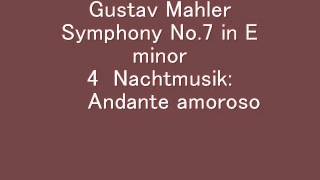 Mahler Symphony No7 4th movwmv [upl. by Sage]