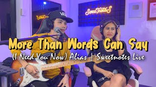 More Than Words Can Say  ALIAS  Sweetnotes Cover [upl. by Santiago938]