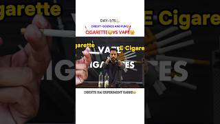 Cigarette Vs Vape😨Experimentshorts experiment cigarette vape science facts [upl. by Ailecara]