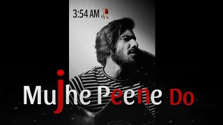 Mujhe peene Do  Unplugged  Cover  Munna Islam [upl. by Liggitt]