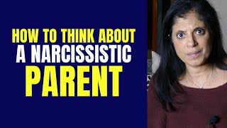 How to think about your narcissistic parent [upl. by Omlesna]