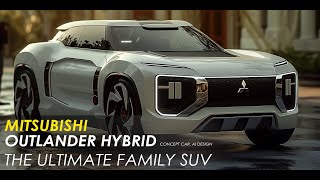 Mitsubishi Outlander Hybrid Concept Car [upl. by Brand]