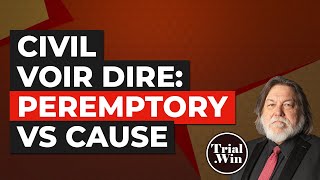 Civil Voir Dire Peremptory vs Cause [upl. by Xanthus]