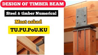 DESIGN OF TIMBER BEAM  TIMBER NUMERICAL  MOST ASKED PROBLEM  TU\PU\KU\PoU [upl. by Rehpotsrik]