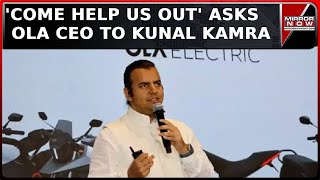 Come Help Us Out Ugly Spat Between Bhavish Aggarwal amp Kunal Kamra Over Ola Services  Daily Mirror [upl. by Nnahoj253]