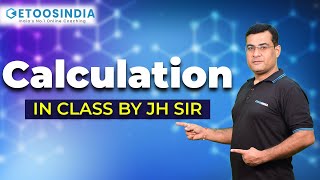 Calculation Trick in Class  Physical Chemistry by JH Sir  Etoosindia [upl. by Eissim]