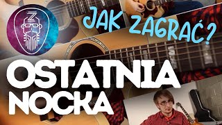 Jak zagrać na gitarze quotOSTATNIA NOCKAquot  MALEŃCZUK  Zagrywka 22 [upl. by Diann]