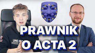 prawnik o acta 2 czy powinniśmy bać się artykułu 13  odpowiada tomasz palak [upl. by Sabrina]