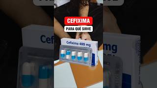 Cefixima para qué sirve farmacologia medicina medicamentos farmacia farmaceuticos [upl. by Renba]