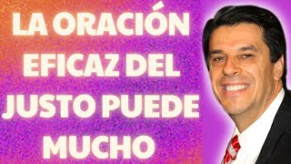 Josue Yrion Predicas 🔥 La Oración Eficaz Del Justo Puede Mucho 🔥 [upl. by Nahsor]