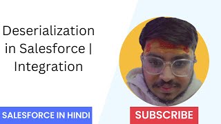 Deserialization in Salesforce apex Salesforce Integration [upl. by Nednil160]