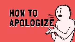 How to Apologize [upl. by Sibley]