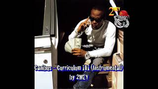 Canibus  Curriculum 101 Instrumental by 2MEY [upl. by Aria]