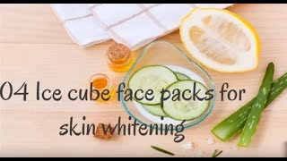 04 Ice cube face packs for fair and glowing skin [upl. by Abbott]