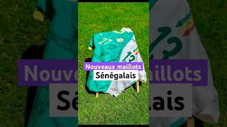 Les nouveaux maillots sénégalais 🇸🇳 youtubeshorts football [upl. by Yort]