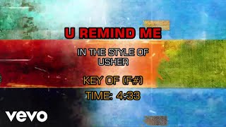 Usher  U Remind Me Karaoke [upl. by Balcke]