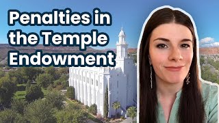 Penalties in the Latterday Saint Temple Endowment [upl. by Kassie]