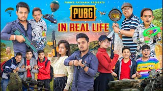 PUBG IN REAL LIFE  COMEDY VIDEO  Prince Pathania [upl. by Omlesna84]