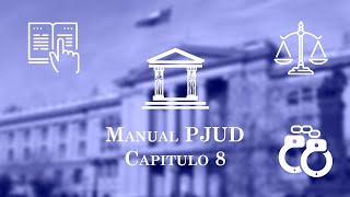 Capítulo 8 Proceso Penal  Manual único para Tribunales [upl. by Rourke309]