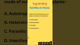 Top 10 MCQs from NUTRITION IN PLANTS  Class 7 Science Chapter 1  NCERT [upl. by Nyliac]