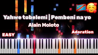 Yahwe Tobelemi Pembeni nayo Eh Alain Moloto Piano Tutorial [upl. by Pillsbury888]