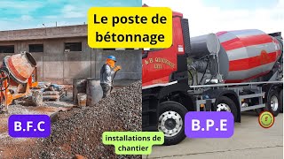 Le poste de bétonnage Le béton sur chantier [upl. by Cristen]