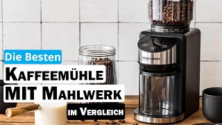 Besten Kaffeemühle MIT Mahlwerk im Vergleich  Top 5 Kaffeemühle MIT Mahlwerk Test [upl. by Huff]