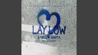 Lay Low [upl. by Nita]