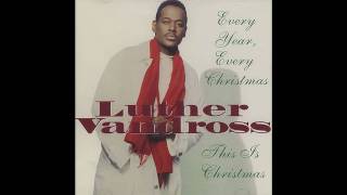 Luther Vandross  Every Year Every Christmas Medley [upl. by Dyraj651]