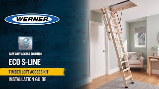 How to install a Werner Eco SLine Complete Timber Loft Access Kit [upl. by Gloriana]