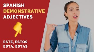 👉 Spanish DEMONSTRATIVE ADJECTIVES  Los adjetivos demostrativos Level 1  A11 LearnSpanish [upl. by Pascha672]