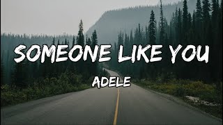 Adele  Someone Like You Lyrics [upl. by Valene]