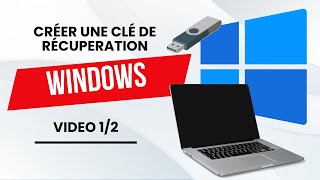 Windows Créer Une Clé De Récupération Pour Restauration Vidéo 12 [upl. by Dlabihcra332]