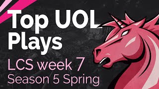 Top UOL Plays  LCS Week 7  Season 5  Spring Split [upl. by Keeley]