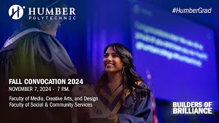 HumberGrad Fall 2024  Ceremony 3 of 5  November 7 at 7 pm [upl. by Baggott]