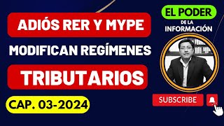 ¡ADIÓS RER Y MYPE TRIBUTARIO😪😰😭Modifican Regímenes Tributarios SUNAT 2024 [upl. by Millhon]