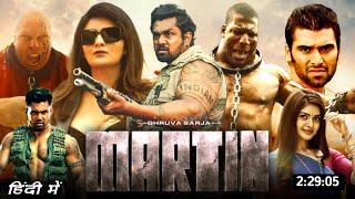 Martin Full Movie Hindi Dubbed Release Date Update  Dhruv Sarja New Movie Trailer Review  Ap Arjun [upl. by Yregerg]