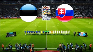 ESTONIA vs SLOVAKIA  UEFA NATIONS LEAGUE 202425 [upl. by Whipple]