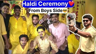 Haldi Ceremony For Boys Side😎Arif Vlogs Haldi Vlogs Family Vlogs Padrauna Comedy Vlogs Viral [upl. by Atineg]