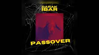 Darak iBar  Passover Freestyle [upl. by Neelahs]