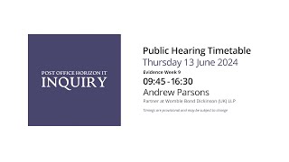 Andrew Parsons Day 150 AM 13 June 2024  Post Office Horizon IT Inquiry [upl. by O'Shee]