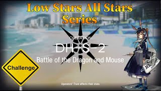 Arknights DHS2 Challenge Mode Guide Low Stars All Stars [upl. by Remmer]