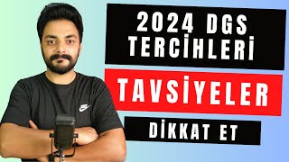 2024 DGS TERCİHLERİ HAKKINDA DİKKAT EDİLMESİ GEREKENLER [upl. by Ricca]