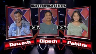 Rewash Vs Dipesh Vs Pabitra  KNOCKOUT  The Voice Of Nepal Season 4 [upl. by Ajnin]