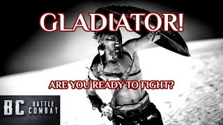 GLADIATOR ARE YOU READY [upl. by Kaitlin]