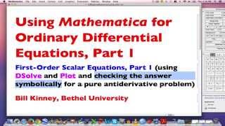 Using Mathematica for ODEs Part 1 Use DSolve and Plot for a pure antiderivative problem [upl. by Nerw]