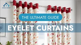 Eyelet Curtains  Ultimate Guide  Features Benefits and Installation  Reasons to Install [upl. by Bigford]