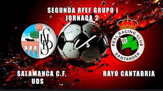 EN DIRECTO SALAMANCA UDS  RAYO CANTABRIA  Segunda RFEF Jornada 2 [upl. by Faletti]