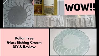 Dollar Tree Glass Etching Cream DIY amp Review [upl. by Zennas178]