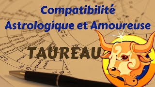 Compatibilité Astrologique et Amoureuse du signe Taureau ♉ [upl. by Berey417]